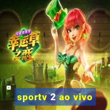 sportv 2 ao vivo